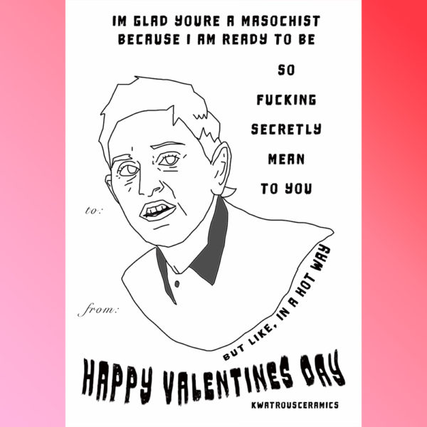 Shithead Valentine - Ellen Degeneres - DIGITAL DOWNLOAD