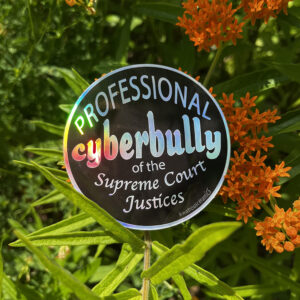 Cyberbully 3" Holographic Sticker - Free Shipping w/code "rabies"